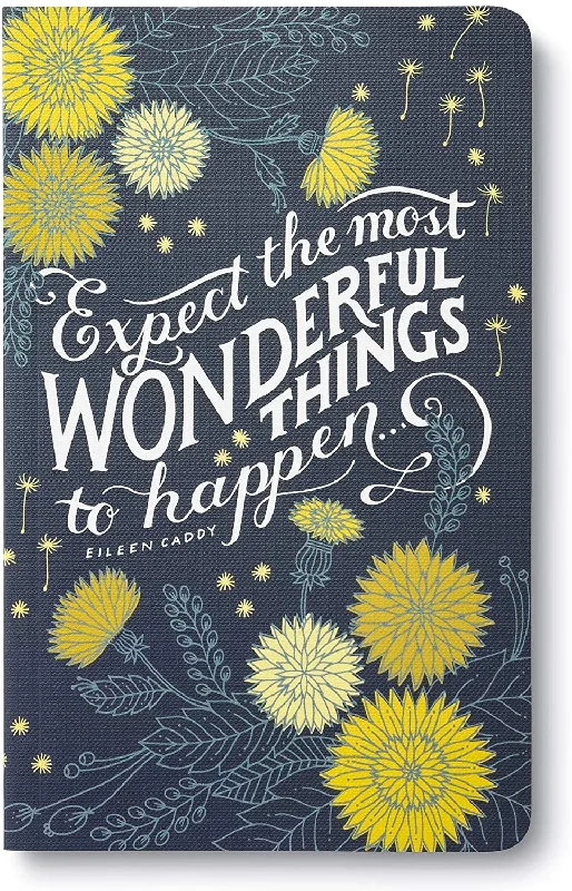 Expect the most wonderful things to happen - Journal